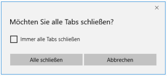Möchten Sie alle Tabs schließen?