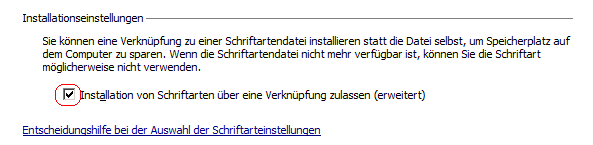 Installation von Schriftarten über eine Verknüpfung zulassen